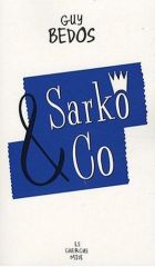 Guy Bedos publie Sarko & Co