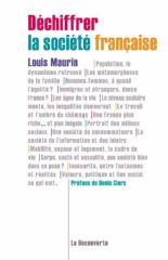 Déchiffrer la société française de Louis Maurin